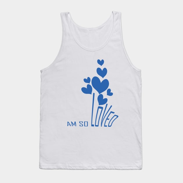 I am so loved Tank Top by Day81